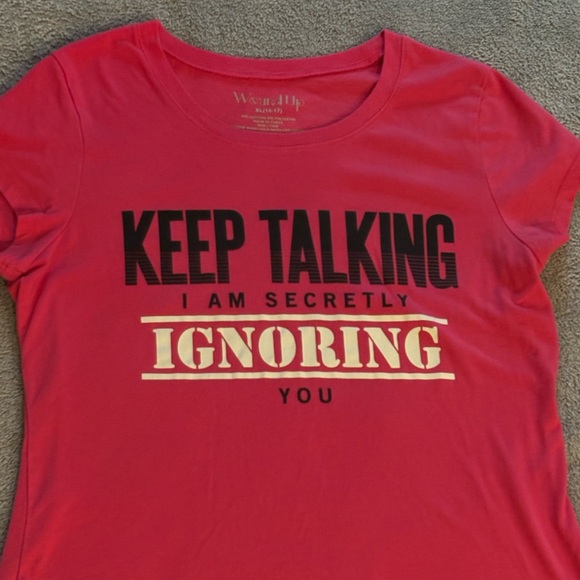 Wound Up Pink “Keep Talking I am Secretly Ignoring You” Tee XL (15-17) - Picture 2 of 5